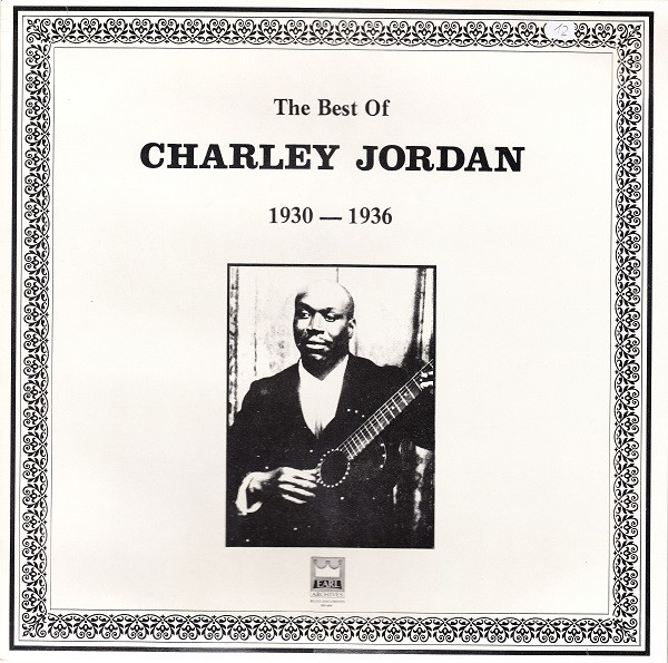 The Best Of Charley Jordan 1930-1936