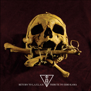 Return To L.A.Y.L.A.H. - Tribute To Zero Kama