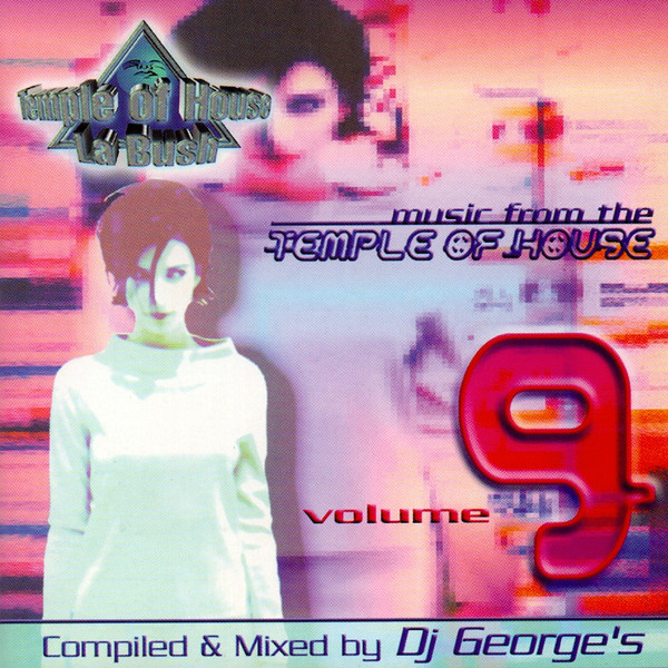 La Bush - Music From The Temple Of House Volume 9