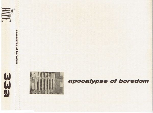Apocalypse Of Boredom