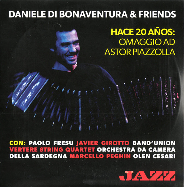 Hace 20 Años: Omaggio Ad Astor Piazzolla