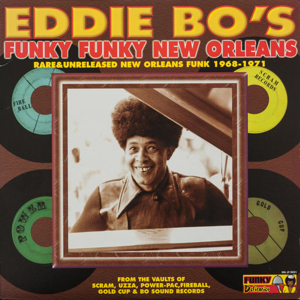 Eddie Bo's Funky Funky New Orleans