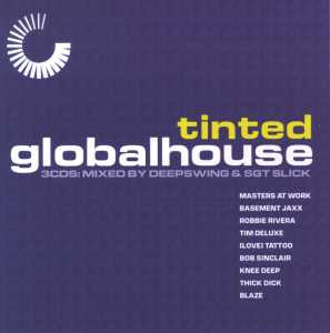 Tinted Globalhouse
