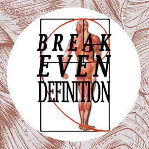 Break: Even: Definition