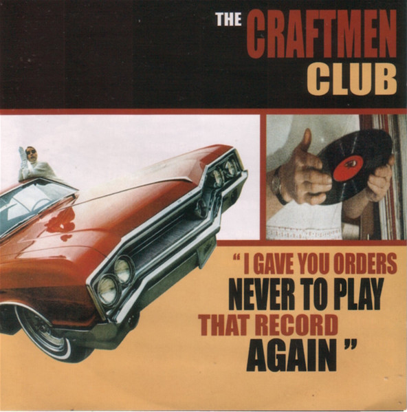 I Gave You Orders Never To Play That Record Again