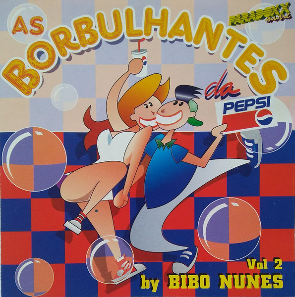 As Borbulhantes Da Pepsi Vol. 2