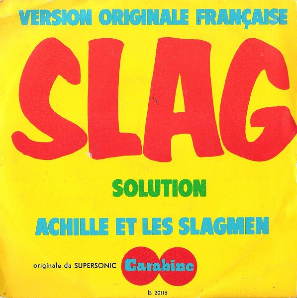 Slag Solution - Version Originale Française