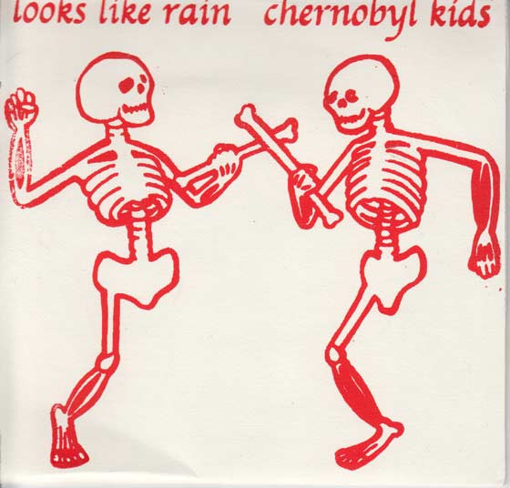 Looks Like Rain / Chernobyl Kids