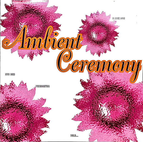 Ambient Ceremony
