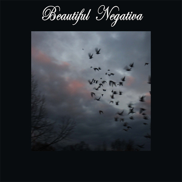 Beautiful Negativa