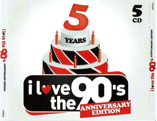 I Love The 90's - 5 Years Anniversary Edition