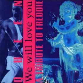 We Will Love You - A Tribute To Freddie