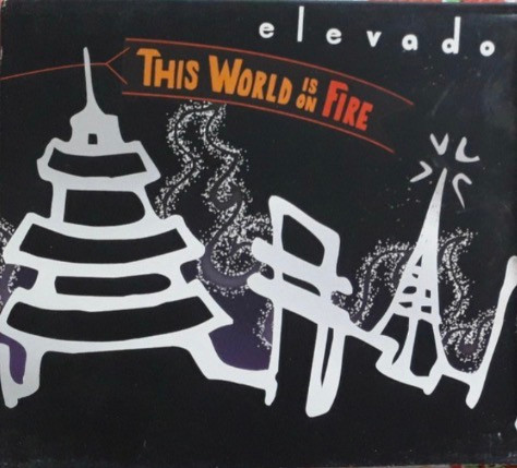 This World Is On Fire