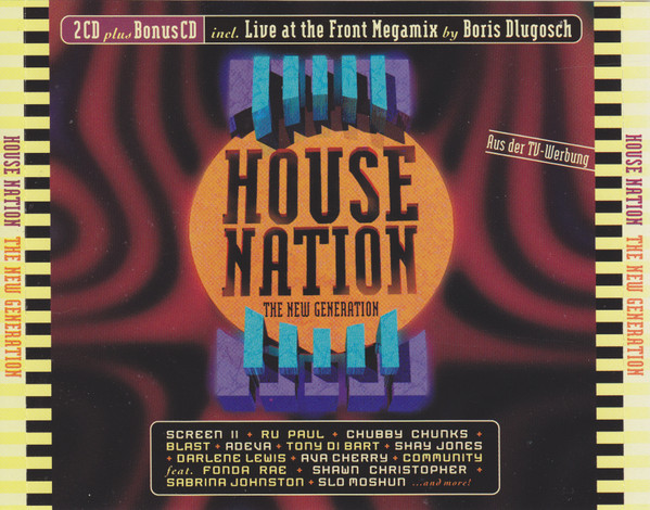 House Nation • The New Generation