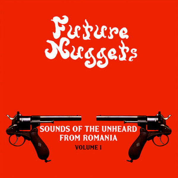 Sounds Of The Unheard From Romania (Volume 1)