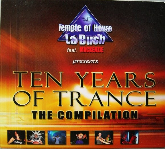 La Bush - Ten Years Of Trance