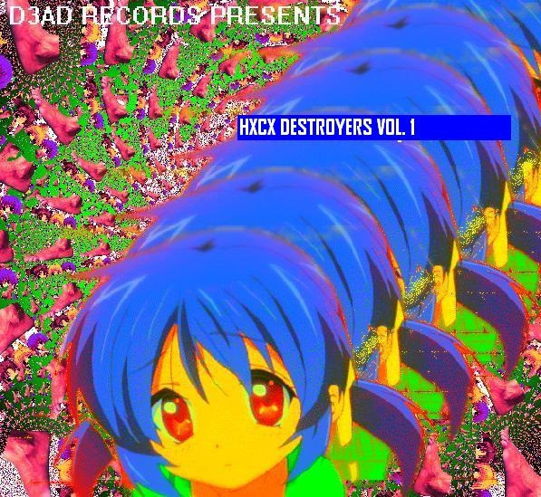 HxCx Destroyers Vol. 1