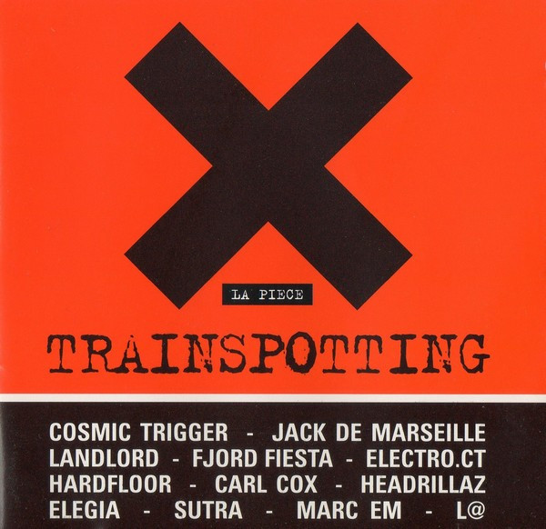 Trainspotting La Piece