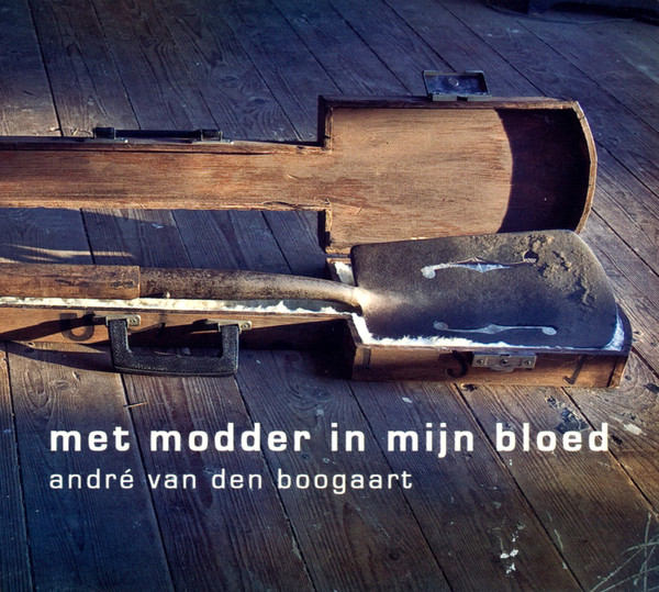 Met Modder In Mijn Bloed