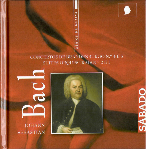 Concertos De Brandenburgo N.º 4 E 5 / Suites Orquestrais N.º 2 E 3
