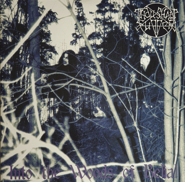 Into The Woods Of Belial