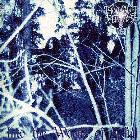 Into The Woods Of Belial