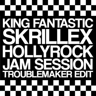 Hollyrock Jam Session (Troublemaker Edit)