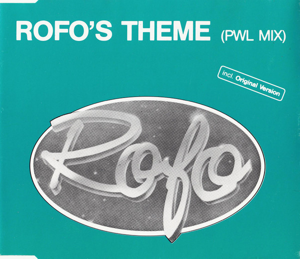 Rofo's Theme (PWL Mix)