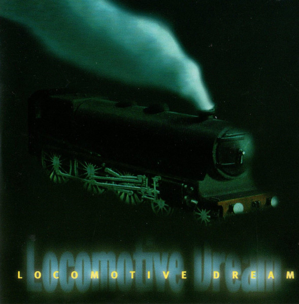 Locomotive Dream