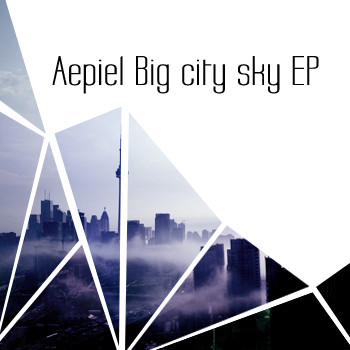 Big City Sky EP