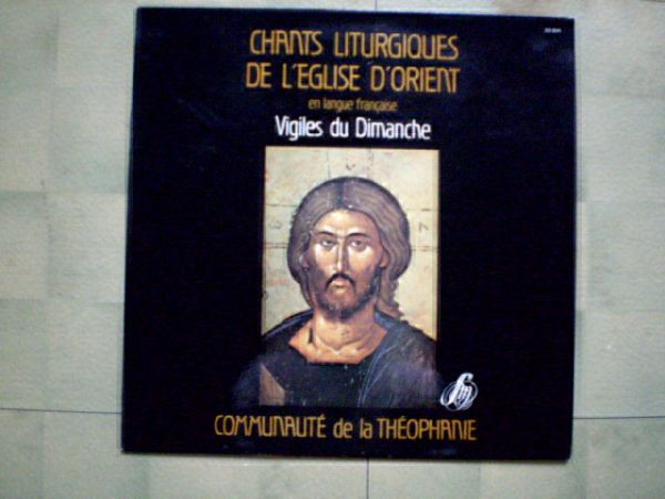 Chants Liturgiques De L'eglise D'orient  En Langue Française Vigiles Du Dimanche