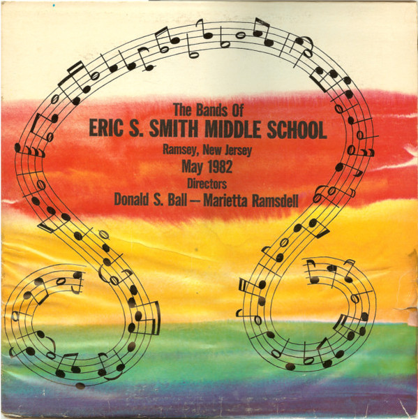 The Bands Of Eric S. Smith Middle School, Ramsey, New Jersey: May 1982