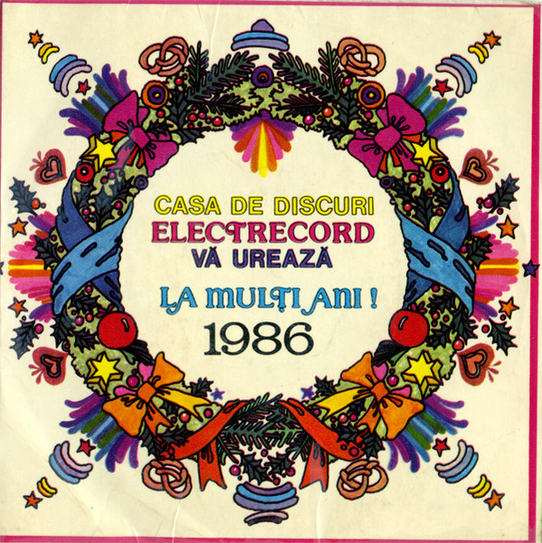 Casa De Discuri Electrecord Vă Urează La Mulți Ani ! 1986