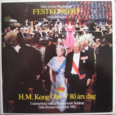 Den Norske Regjerings Festkonsert I Anledning Av H.M. Kong Olav V 80 Års Dag