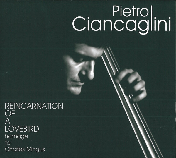 Reincarnation Of A Lovebird - Homage To Charles Mingus