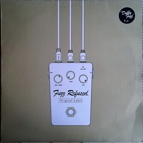Dubby Fuzz E.P.