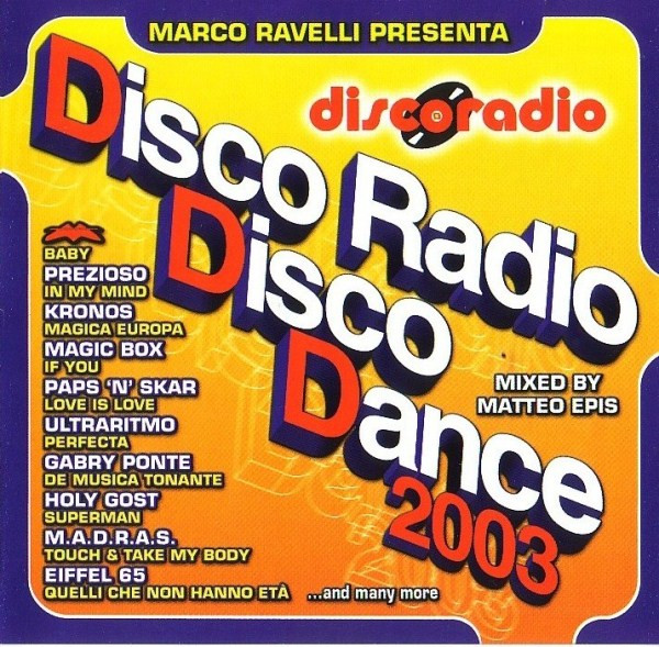 D.D.D. Disco Radio Disco Dance 2003