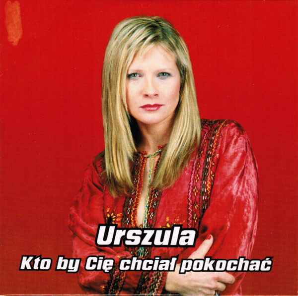 Kto By Cię Chciał Pokochać