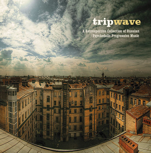 TripWave: A Retrospective Collection Of Russian Psychedelic Progressive Music