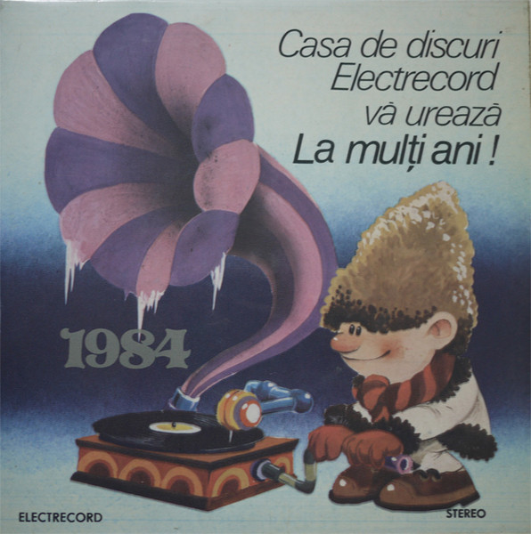Casa De Discuri Electrecord Vă Urează La Mulți Ani ! 1984