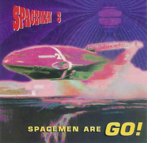 Spacemen Are Go! (Live In Europe 1989)