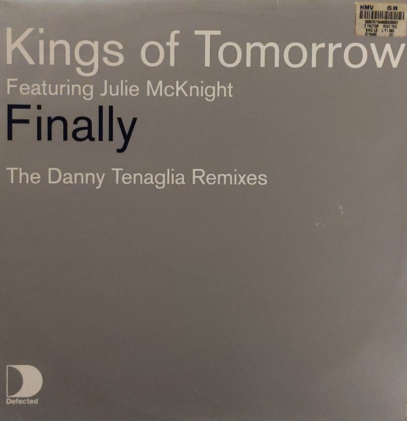 Finally (The Danny Tenaglia Remixes)
