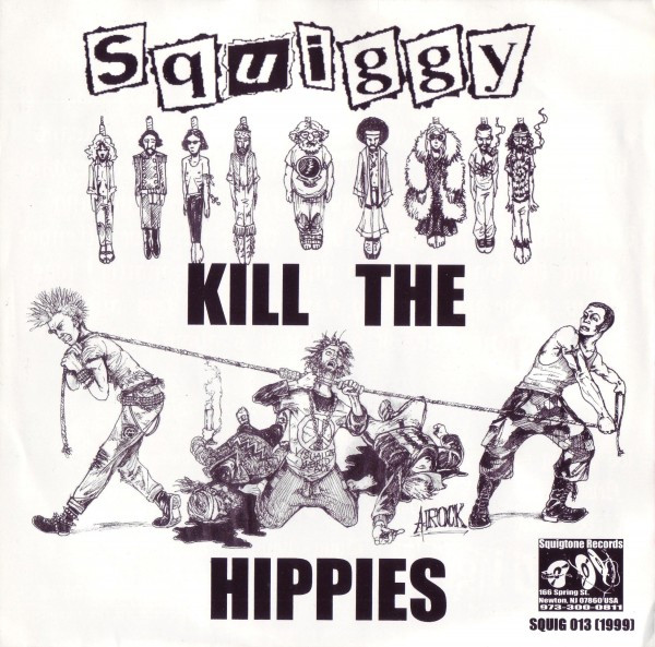 Kill The Hippies / Vows Of Secrecy