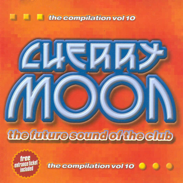 Cherry Moon - The Compilation Vol 10