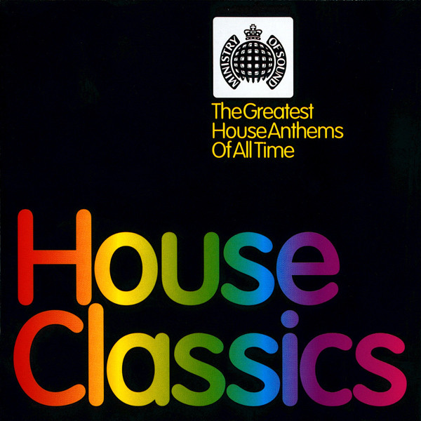 Ministry Of Sound: House Classics