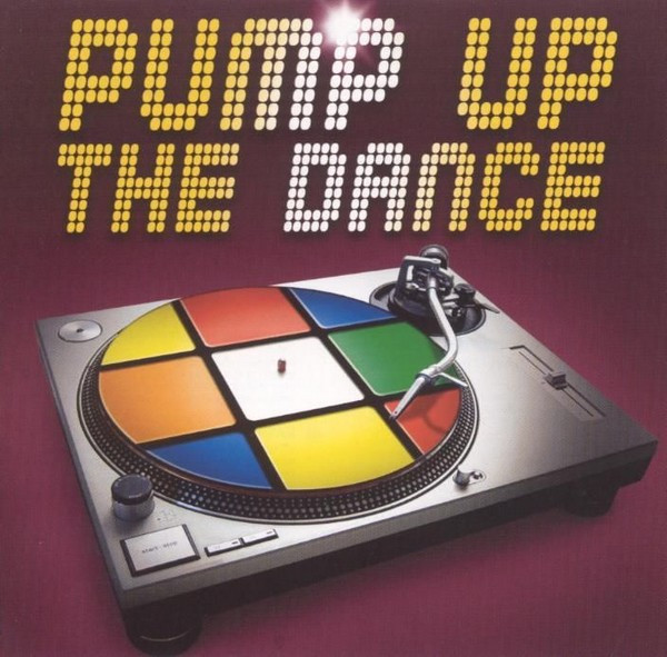 Pump Up The Dance