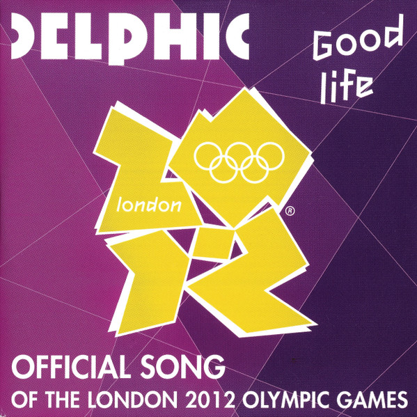 Good Life (Official Song Of The London 2012 Olympic Games)