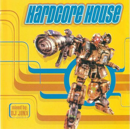 Hardcore House