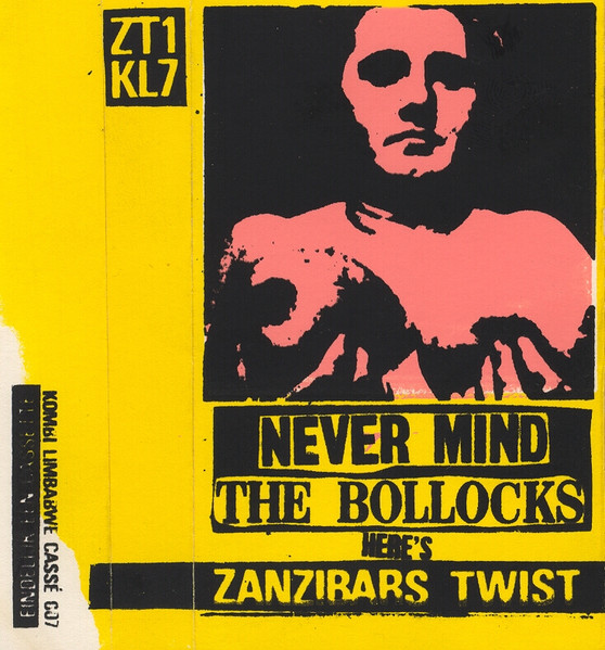 Never Mind The Bollocks, Here's The Zanzibars Twist