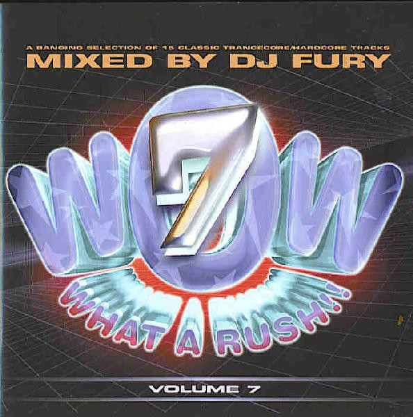 Wow - What A Rush!! Volume 7